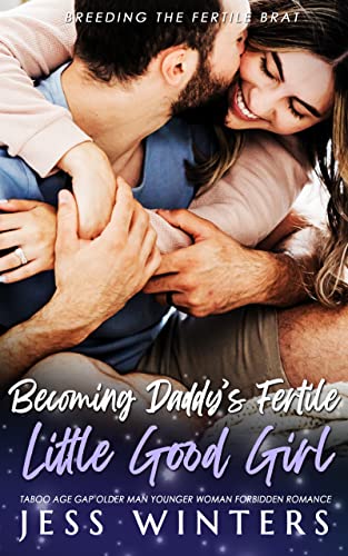 Becoming Daddy's Fertile Little Good Girl book cover