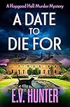 A Date to Die For