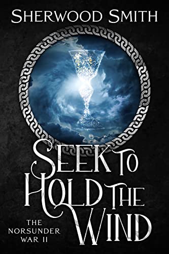 Seek to Hold the Wind book cover