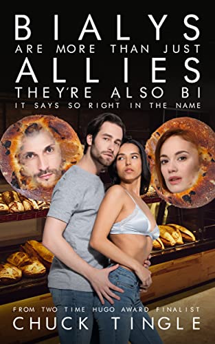 Bialys Are More Than Just Allies They’re Also Bi It Says So Right In The Name book cover
