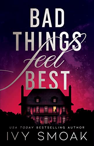 Bad Things Feel Best book cover