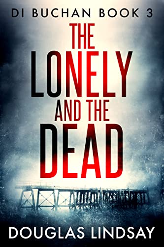 The Lonely And The Dead book cover