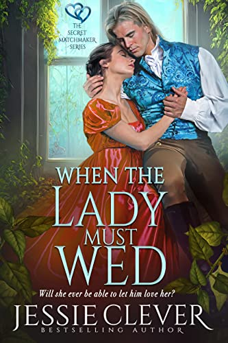 When the Lady Must Wed cover