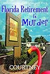 Florida Retirement Is Murder
