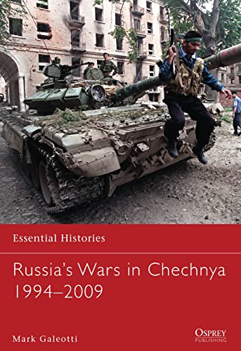 Russia’s Wars in Chechnya 1994–2009 (By: Mark Galeotti) cover