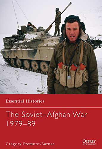 The Soviet-Afghan War 1979-89 (By: Gregory Fremont-Barnes) cover