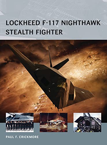 Lockheed F-117 Nighthawk Stealth Fighter (By: Paul F. Crickmore) cover