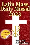 The Latin Mass Daily Missal 2023: in Latin & English, in Order, Every Day