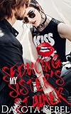 Seducing My Sister's Stalker (Want Take Have Book 1)