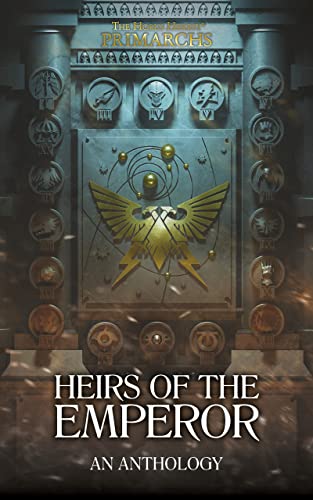 Primarchs: Heirs Of The Emperor (By: Mike Brooks) cover
