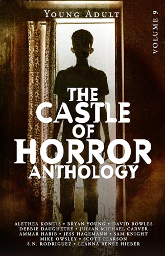 Castle of Horror Anthology Volume 9: YA book cover