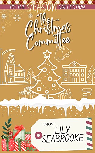 The Christmas Committee (By: Lily Seabrooke) cover