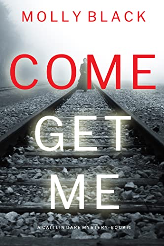 Come Get Me book cover