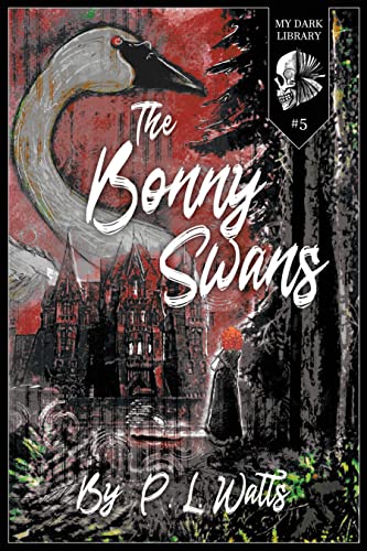 The Bonny Swans (By: P. L. Watts) cover