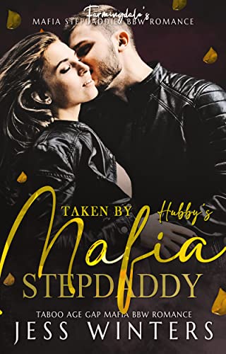 Taken by Hubby's Mafia StepDaddy book cover
