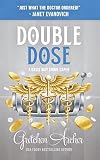 Double Dose: A Davis Way Crime Caper, Book 11 (Bellissimo Casino Mysteries)