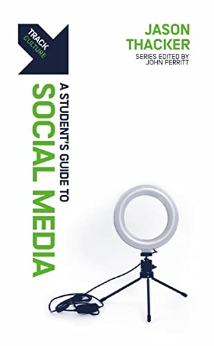 Social Media: A Student’s Guide to Social Media book cover