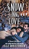 Snow Inn Love: A Snowed Inn Romance