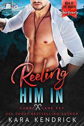 Reeling Him In (By: Kara Kendrick) cover