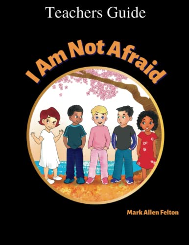 I Am Not Afraid — Teacher's Guide
