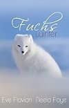 Fuchswinter (Ein Fuchs-Jahr 3) (German Edition)