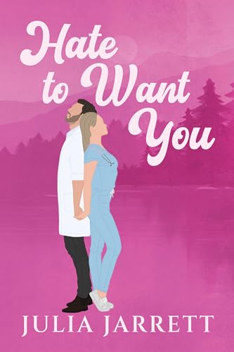 Hate To Want You book cover