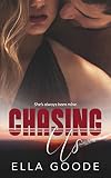 Chasing Us (Chasing Series Book 2)