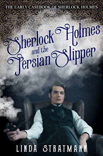 Sherlock Holmes and the Persian Slipper book cover