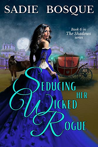 Seducing Her Wicked Rogue book cover