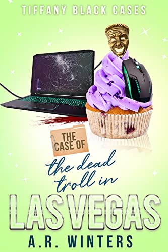 The Case of the Dead Troll in Las Vegas cover