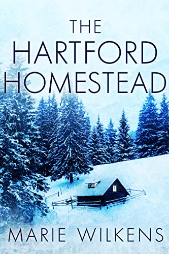 The Hartford Homestead (By: Marie Wilkens) cover