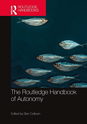 The Routledge Handbook of Autonomy book cover