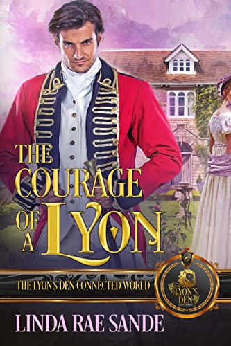 The Courage of a Lyon (By: Linda Rae Sande) cover