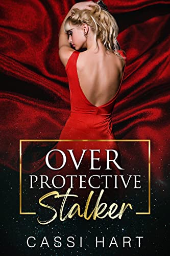 Over Protective Stalker book cover