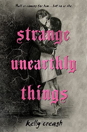 Strange Unearthly Things book cover
