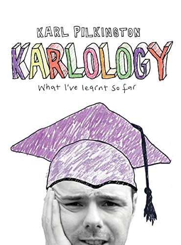 Karlology: What I've Learnt So Far... book cover