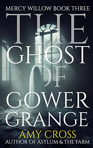 The Ghost of Gower Grange cover