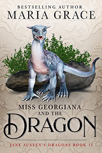 Miss Georgiana and the Dragon cover