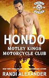Hondo: Motley Kings Motorcycle Club