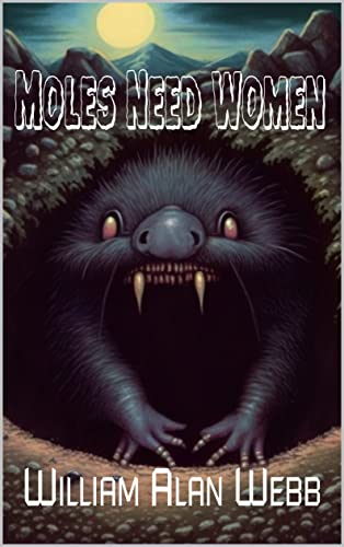 Moles Need Women book cover