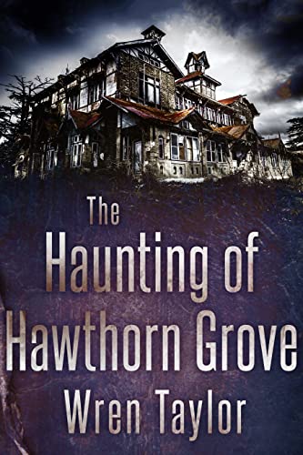 The Haunting of Hawthorn Grove book cover