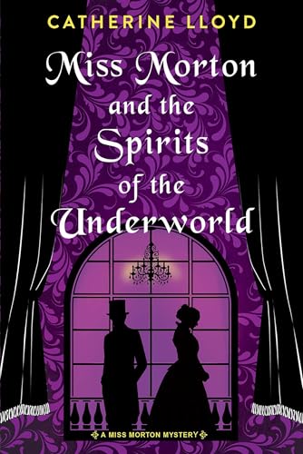 Miss Morton and the Spirits of the Underworld book cover