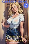 Caroline & the Slut Gene: Handcuffed! (The Second Book of Jezebel 1)