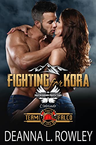 Fighting for Kora (By: Deanna L. Rowley) cover