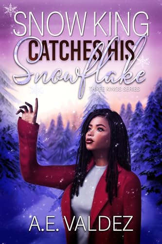 Snow King Catches His Snowflake cover