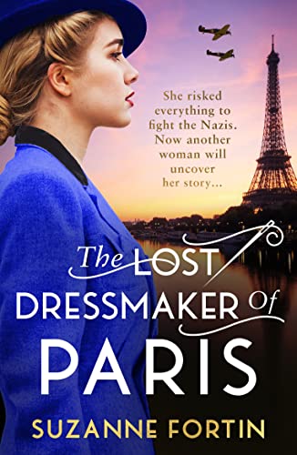 The Paris Betrayal / The Lost Dressmaker of Paris (As: Suzanne Fortin) cover