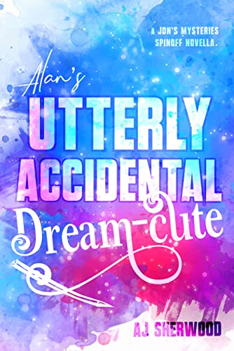 Alan's Utterly Accidental Dream-Cute book cover