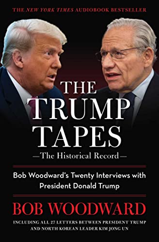 The Trump Tapes: Bob Woodward's Twenty Interviews with President Donald Trump book cover
