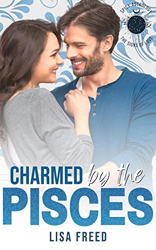 Charmed by the Pisces (By: Lisa Freed) cover