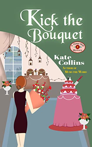 Kick The Bouquet book cover